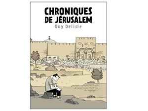Chroniques de Jérusalem de Guy Delisle