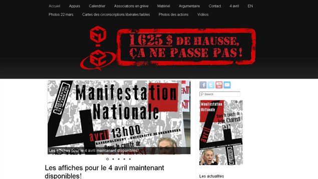 Le site web 1625 $ de hausse, ça ne passe pas de la FEUQ et la FECQ. Le site web 1625 $ de hausse, ça ne passe pas de la FEUQ et la FECQ.