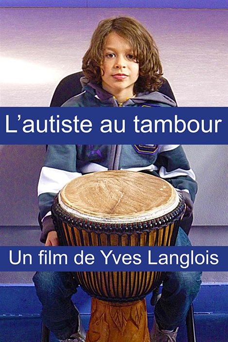 L'affiche du film L'autiste au tambour L'affiche du film L'autiste au tambour