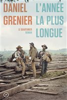 La couverture de « L'année la plus longue » de Daniel Grenier La couverture de « L'année la plus longue » de Daniel Grenier