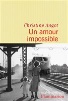 La couverture de « Un amour impossible » de Christine Angot La couverture de « Un amour impossible » de Christine Angot