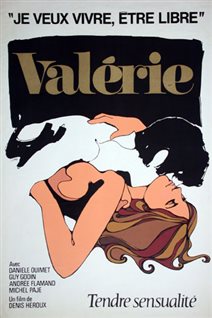 L'affiche du film « Valérie » de Denis Héroux L'affiche du film « Valérie » de Denis Héroux