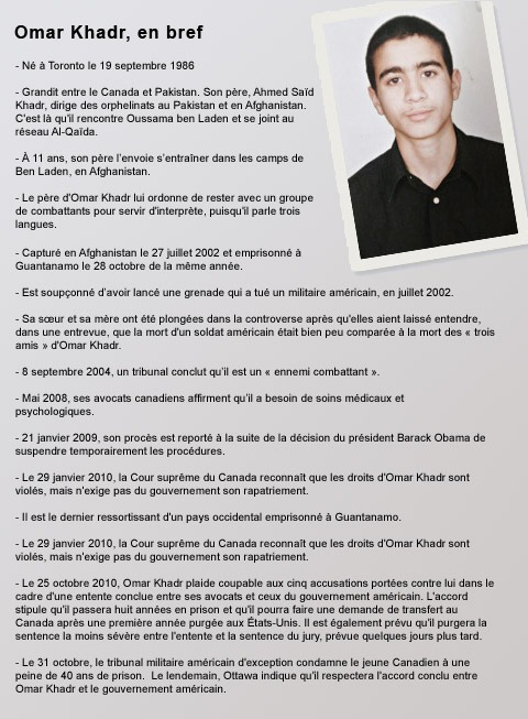 Parcours d'Omar Khadr Parcours d'Omar Khadr
