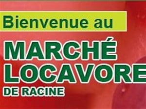 Marché Locacore de Racine Marché Locacore de Racine