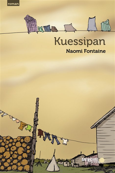 La couverture de Kuessipan, de Naomi Fontaine La couverture de Kuessipan, de Naomi Fontaine