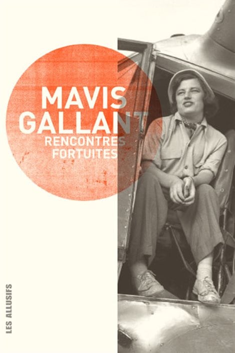 La couverture de « Rencontres fortuites », de Mavis Gallant La couverture de « Rencontres fortuites », de Mavis Gallant