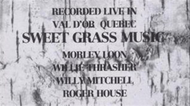 Pochette de l'album Sweet Grass Music enregistré à Val-d'Or Pochette de l'album Sweet Grass Music enregistré à Val-d'Or