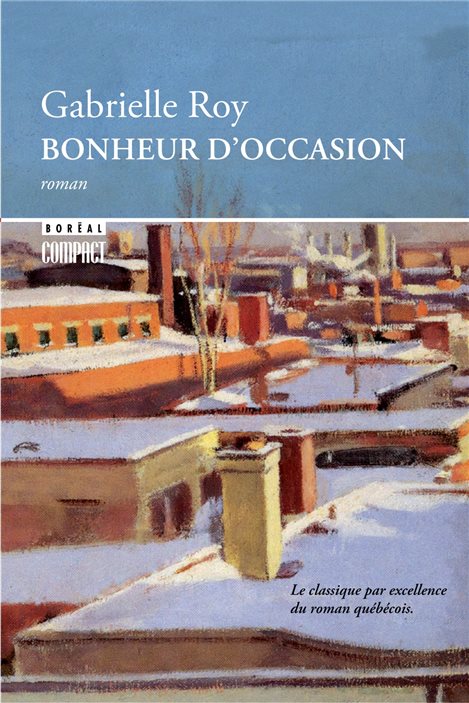 La couverture de « Bonheur d'occasion » de Gabrielle Roy La couverture de « Bonheur d'occasion » de Gabrielle Roy