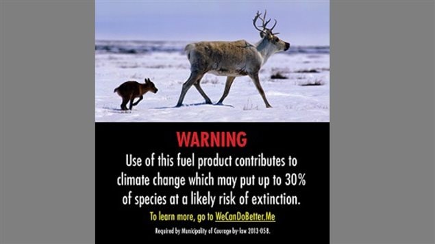 « L'utilisation de ce carburant contribue au changement climatique qui pourrait mettre 30 % des espèces en danger d'extinction. » « L'utilisation de ce carburant contribue au changement climatique qui pourrait mettre 30 % des espèces en danger d'extinction. »