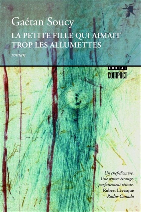La couverture du roman de Gaétan Soucy La couverture du roman de Gaétan Soucy