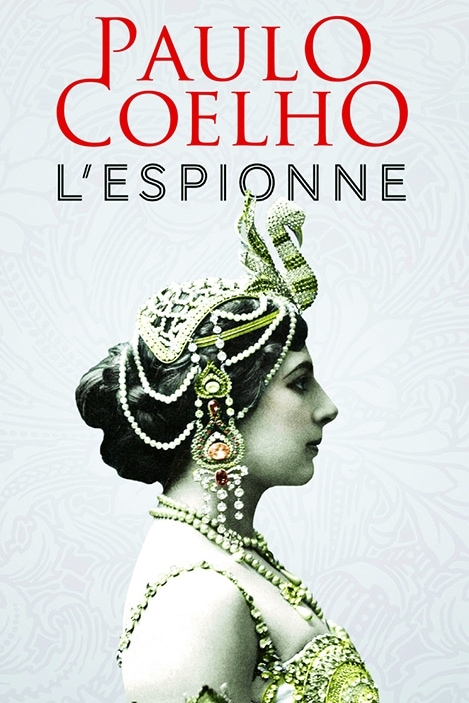 La couverture du livre L'espionne de Paulo Coelho La couverture du livre L'espionne de Paulo Coelho